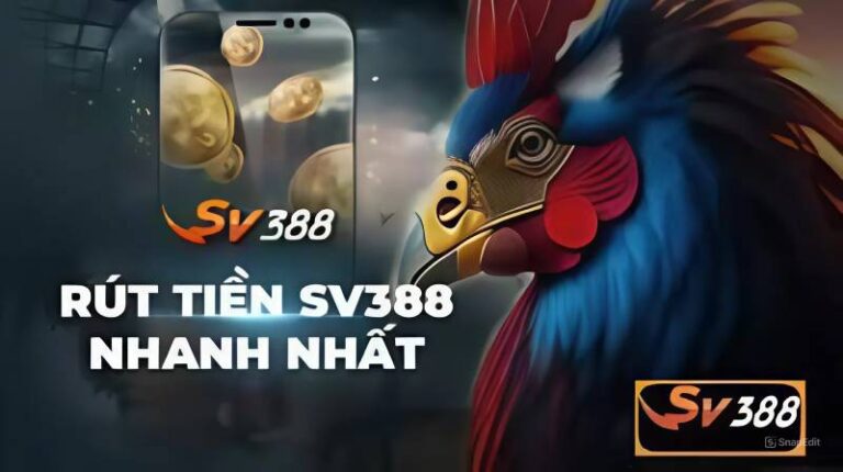 Hướng Dẫn Rút Tiền SV388 Về Ngay Tài Khoản 2 Phút 12 Huong Dan Rut Tien SV388 Ve Ngay Tai Khoan 2 Phut